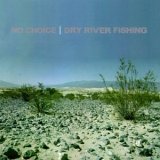 Dry River Fishing