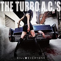The Turbo A.C.‘s - ‘Kill Everyone’